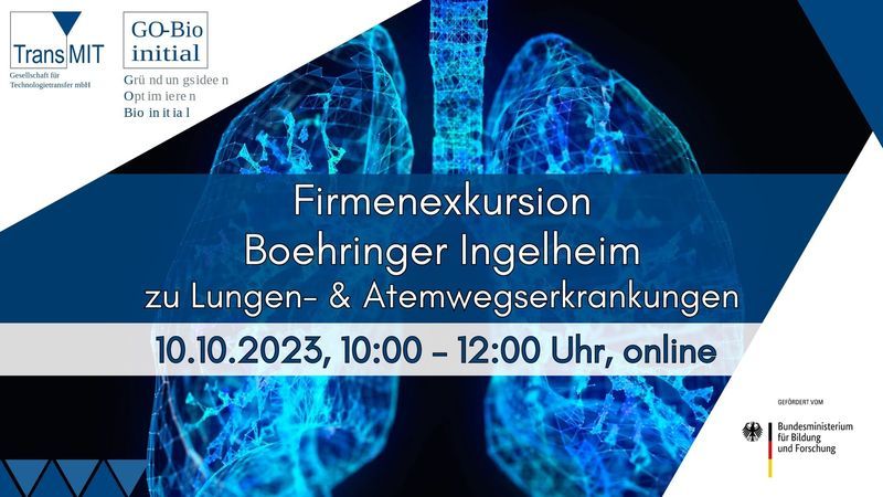 Firmenexkursion Boehringer Ingelheim zu Lungen- & Atemwegserkrankungen