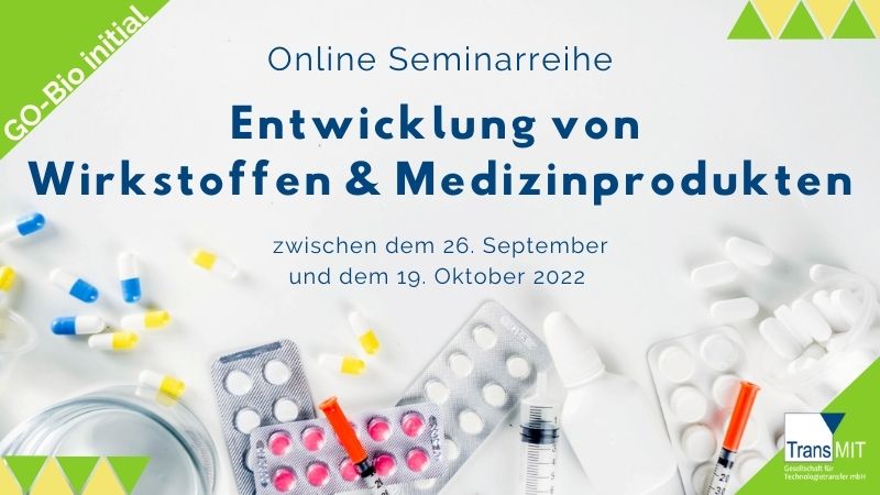 Entwicklungswege von Wirkstoffen & Medizinprodukten